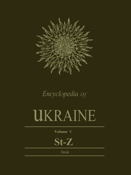 Paperback Encyclopedia of Ukraine: Volume V: St-Z Book