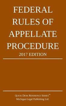 Paperback Federal Rules of Appellate Procedure; 2017 Edition Book