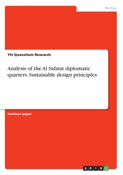 Paperback Analysis of the Al Safarat diplomatic quarters. Sustainable design principles Book