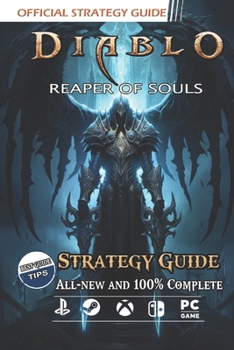 Paperback Diablo 3 Reaper of Souls Strategy Guide: Best Tips and Tricks [All-new and 100% Complete ] Book