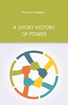 Paperback A Short History of Power Book