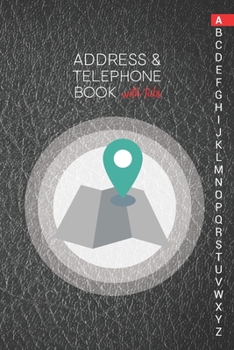 Paperback Address & Telephone Book with tabs: Personalized Address Book "6x9" 140 Pages, 312 Spaces for Name, Address, Phone Numbers, Email and Website Book