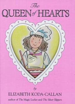 Hardcover The Queen of Hearts [With Silver Heart-Shaped Cookie-Cutter Charm on a Chain] Book