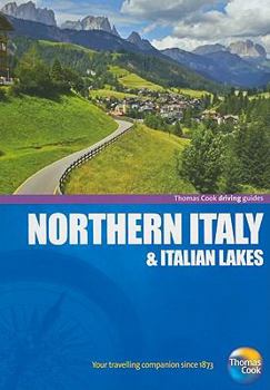 Paperback Thomas Cook Driving Guides: Northern Italy & Italian Lakes Book