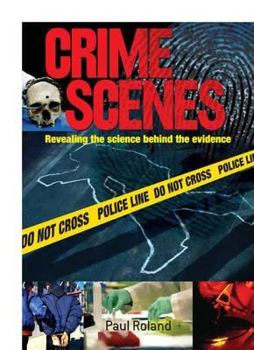 Hardcover Crime Scenes Hardcover Paul Roland Book
