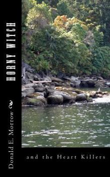 Paperback Horny Witch: and the Heart Killers Book