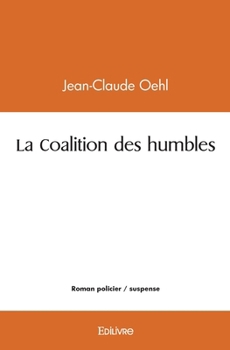 Paperback La Coalition des humbles [French] Book
