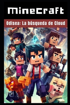 Paperback Minecraft Odisea: La búsqueda de Cloud [Spanish] Book