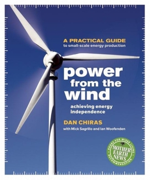 Paperback Power from the Wind: Achieving Energy Independence Book