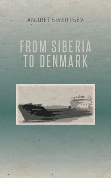 Paperback From Siberia to Denmark Book