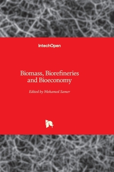 Hardcover Biomass, Biorefineries and Bioeconomy Book