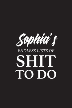 Sophia's Endless Lists of Shit to do | A5 6x9 Inches 120 Dot-Grid Pages | Sophia Name Journal | Personalized Notebook | To Do List Minimal ... Composition Book Journal for Girls and Women