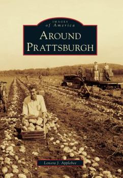 Around Prattsburgh - Book  of the Images of America: New York