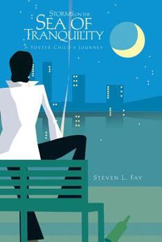 Paperback Storms on the Sea of Tranquility: A Foster Child's Journey Book