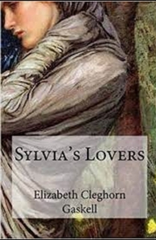 Paperback Sylvia's Lovers Illustrated Book