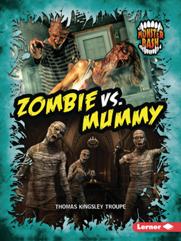 Zombie vs. Mummy: A Legendary Smackdown (Monster Bash)