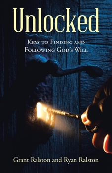 Paperback Unlocked: Keys to Finding and Following God's Will Book