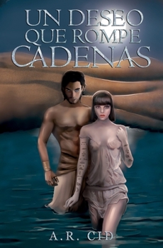 Paperback Un deseo que rompe cadenas [Spanish] Book