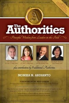 Paperback The Authorities - Monika Ardianto: Powerful Wisdom From Leaders In The Field Book