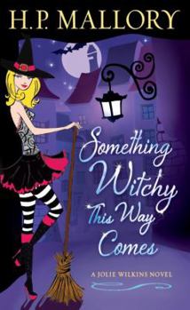 Mass Market Paperback Something Witchy This Way Comes Book
