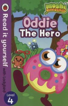 Paperback Moshi Monsters: Oddie the Hero - Read it Yourself with Ladybird Book