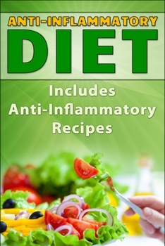 Paperback Anti-Inflammatory Diet: Includes Anti-Inflammatory Recipes Book