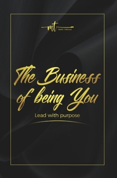 Paperback The Business Of Being You Book