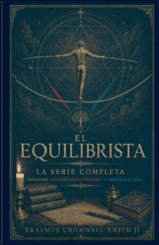 El equilibrista La serie completa (Spanish Edition)