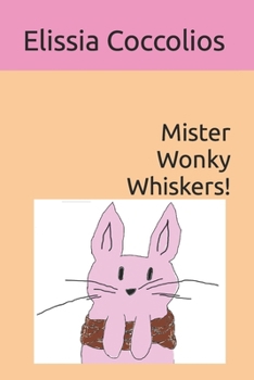 Paperback Mister Wonky Whiskers! Book