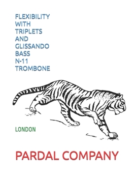 Paperback Flexibility with Triplets and Glissando Bass N-11 Trombone: London Book