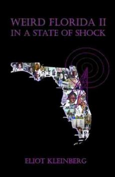 Paperback Weird Florida II: In a State of Shock Book