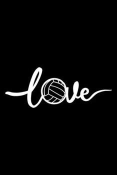 Love: Volleyball Love Sports Lined Notebook Journal Diary 6x9