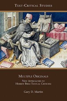 Paperback Multiple Originals: New Approaches to Hebrew Bible Textual Criticism Book