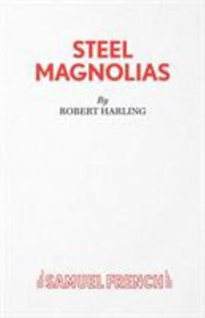 Paperback Steel Magnolias Book