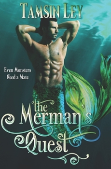 The Merman's Quest - Book #2 of the Mates for Monsters