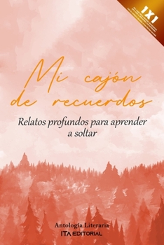 Paperback Mi cajón de recuerdos: Relatos profundos para aprender a soltar [Spanish] Book