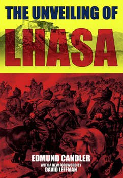 Paperback The Unveiling of Lhasa Book