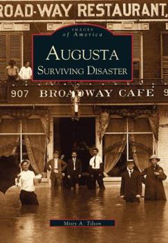 Augusta Surviving Disaster - Book  of the Images of America: Georgia