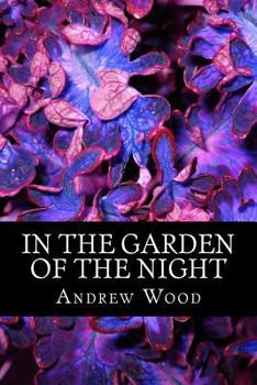 Paperback In The Garden of The Night Book