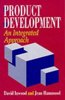 Paperback Product Development: an Integrated Approach Book