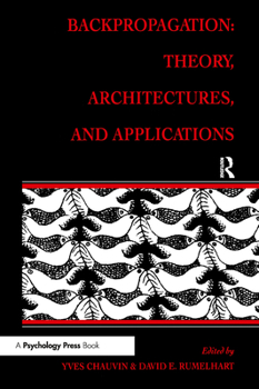 Paperback Backpropagation: Theory, Architectures, and Applications Book