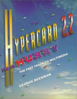 Mass Market Paperback HyperCard 2 2 in a Hurry:: The Fast Track to Multimedia Book