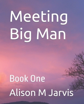Paperback Meeting Big Man: Book One Book