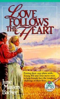 Love Follows the Heart - Book #5 of the Lasting Love