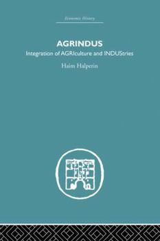 Paperback Agrindus: Integration of AGRIculture and INDUStries Book