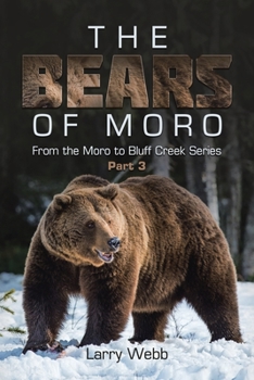 Paperback The Bears of Moro: Part 3 Book