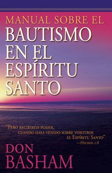 Paperback Manual Sobre El Bautismo En El Espíritu Santo [Spanish] Book