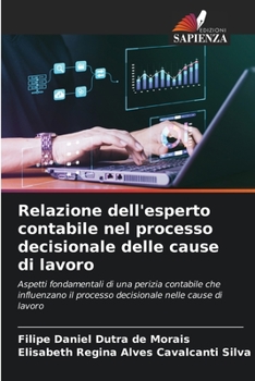 Paperback Relazione dell'esperto contabile nel processo decisionale delle cause di lavoro [Italian] Book