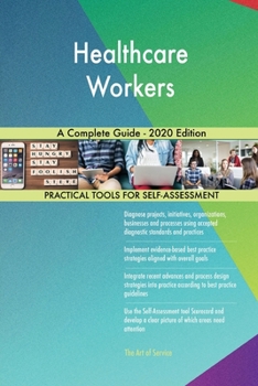 Paperback Healthcare Workers A Complete Guide - 2020 Edition Book