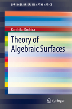 Paperback Theory of Algebraic Surfaces Book